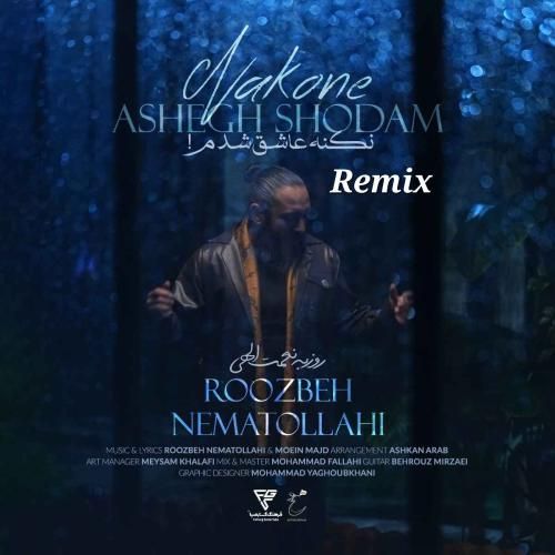 روزبه نعمت الهی نکنه عاشق شدم