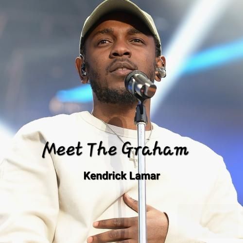 دانلود آهنگ Meet The Graham با صدای Kendrick Lamar