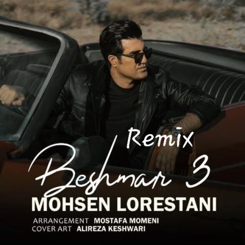 دانلود ریمیکس بشمار سه از محسن لرستانی